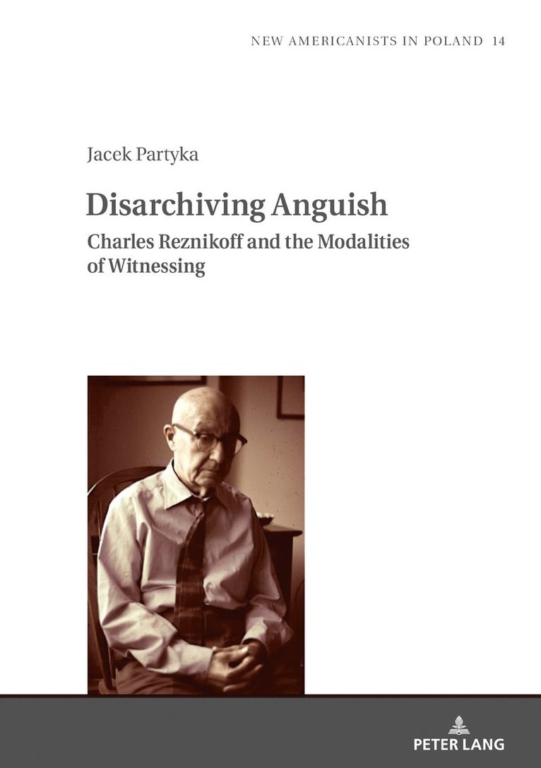 Jacek Partyka, Tomasz Basiuk - Disarchiving Anguish, Inbunden