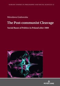 bokomslag The Post-communist Cleavage.
