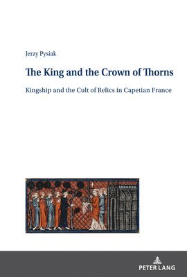 bokomslag King and the Crown of Thorns