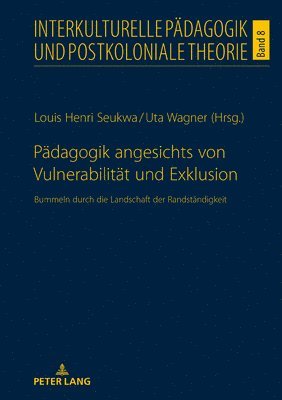 bokomslag Paedagogik angesichts von Vulnerabilitaet und Exklusion