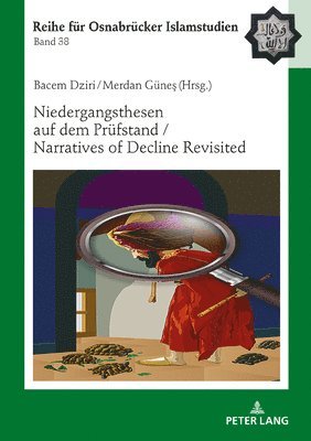 Niedergangsthesen auf dem Pruefstand / Narratives of Decline Revisited 1