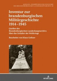 bokomslag Inventar zur brandenburgischen Militaergeschichte 1914-1945