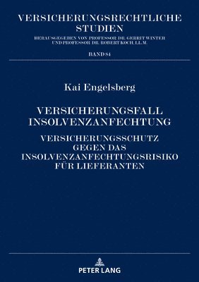 Versicherungsfall Insolvenzanfechtung 1