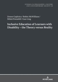 bokomslag Inclusive Education of Learners with Disability - The Theory versus Reality