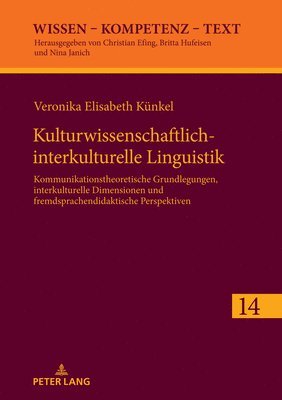 Veronika Elisabeth Künkel, Nina Janich - Kulturwissenschaftlich-interkulturelle Linguistik, Inbunden