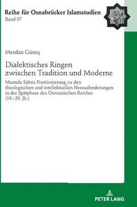 bokomslag Dialektisches Ringen Zwischen Tradition Und Moderne