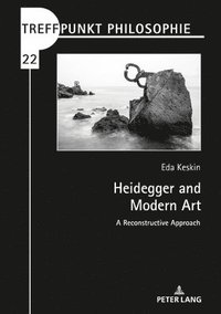 bokomslag Heidegger and Modern Art
