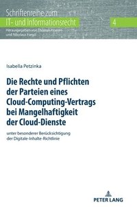 bokomslag Die Rechte und Pflichten der Parteien eines Cloud-Computing-Vertrags bei Mangelhaftigkeit der Cloud-Dienste
