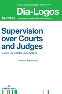 bokomslag Supervision over Courts and Judges