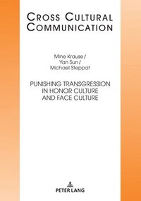 bokomslag Punishing Transgression in Honor Culture and Face Culture