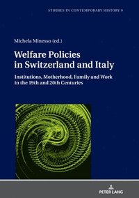 bokomslag Welfare Policies in Switzerland and Italy