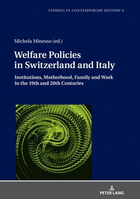bokomslag Welfare Policies in Switzerland and Italy