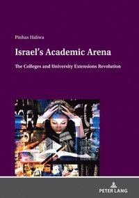 bokomslag Israels Academic Arena