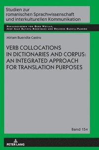 bokomslag Verb Collocations in Dictionaries and Corpus: an Integrated Approach for Translation Purposes