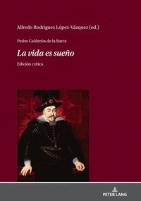 bokomslag Pedro Caldern de la Barca - La vida es sueo