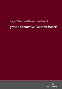 bokomslag Cyprus: Alternative Solution Models