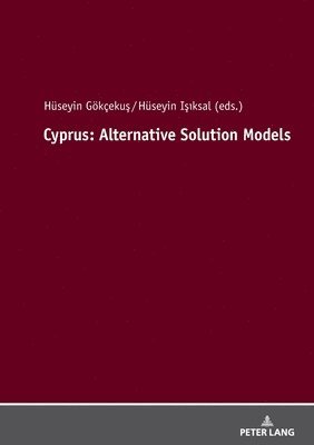 bokomslag Cyprus: Alternative Solution Models