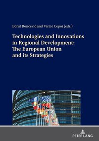 bokomslag Technologies and Innovations in Regional Development: The European Union and its Strategies