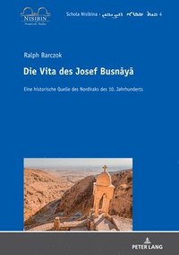 bokomslag Die Vita des Josef Busn&#257;y&#257;