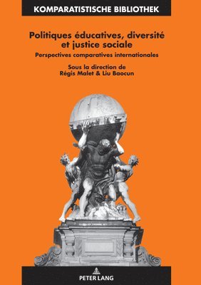 Jürgen Schriewer - Politiques éducatives, diversité et justice sociale, Inbunden