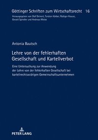 bokomslag Lehre von der fehlerhaften Gesellschaft und Kartellverbot