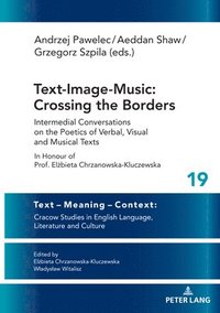 bokomslag Text-Image-Music: Crossing the Borders