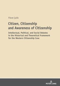 bokomslag Citizen, Citizenship and Awareness of Citizenship