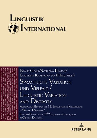 Klaus Geyer, Svetlana Kraeva, Ekaterina Krasnopeyeva - Sprachliche Variation und Vielfalt / Linguistic Variation and Diversity, Inbunden