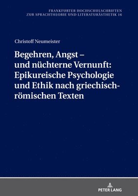 Christoff Neumeister, Dieter Kimpel - Begehren, Angst - und nuechterne Vernunft, Inbunden