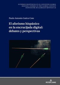 bokomslag El Aforismo Hispanico En La Encrucijada Digital: Debates Y Perspectivas