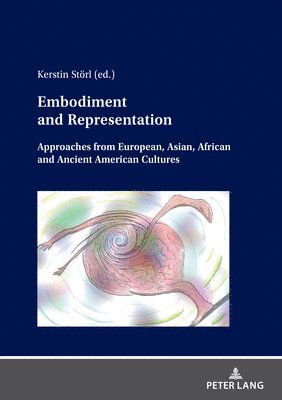 Kerstin Störl, Kerstin Storl - Embodiment and Representation, Inbunden