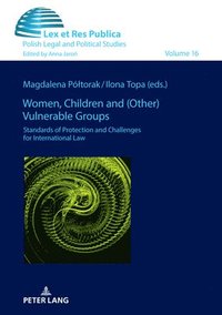 bokomslag Women, Children and (Other) Vulnerable Groups