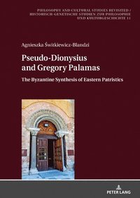 bokomslag Pseudo-Dionysius and Gregory Palamas