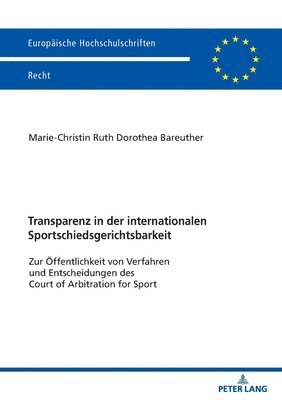Marie-Christin Bareuther - Transparenz in der internationalen Sportschiedsgerichtsbarkeit, Häftad
