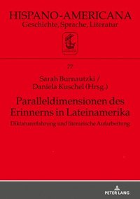 bokomslag Paralleldimensionen des Erinnerns in Lateinamerika