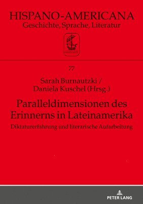 bokomslag Paralleldimensionen des Erinnerns in Lateinamerika