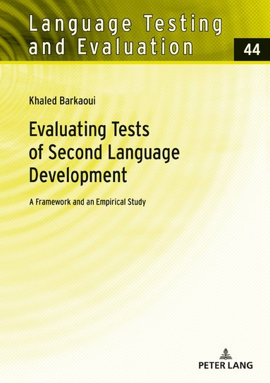Khaled Barkaoui, Günther Sigott - Evaluating Tests of Second Language Development, Inbunden