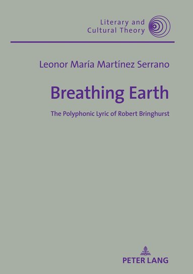 Leonor María Martínez Serrano, Wojciech H. Kalaga - Breathing Earth, Inbunden