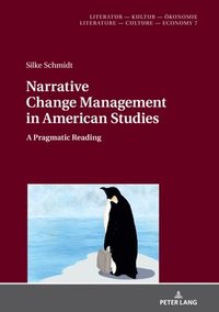 bokomslag Narrative Change Management in American Studies