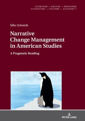 bokomslag Narrative Change Management in American Studies