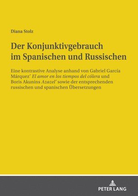 bokomslag Der Konjunktivgebrauch im Spanischen und Russischen