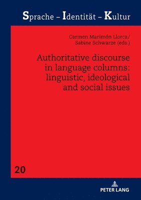 Authoritative Discourse in Language Columns: Linguistic, Ideological and Social issues 1