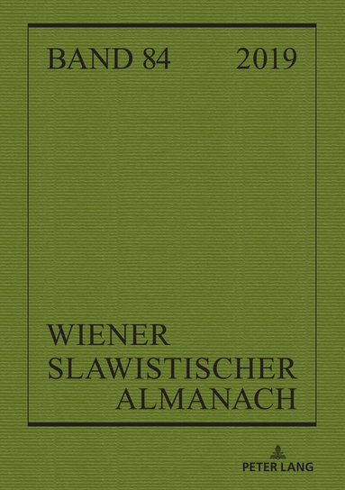 Dennis Scheller-Boltz, Tilmann Reuther - Wiener Slawistischer Almanach Band 84/2019, Häftad