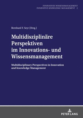 bokomslag Multidisziplinaere Perspektiven im Innovations- und Wissensmanagement