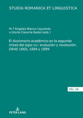 Gloria Clavería Nadal, M a Ángeles Blanco Izquierdo - diccionario académico en la segunda mitad del siglo XIX, Inbunden