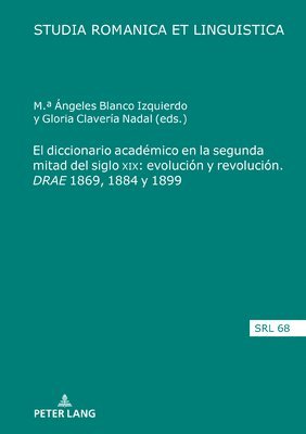 bokomslag El diccionario acadmico en la segunda mitad del siglo XIX