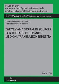 bokomslag Theory and Digital Resources for the English-Spanish Medical Translation Industry
