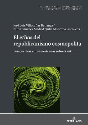 bokomslag El ethos&quot; del republicanismo cosmopolita