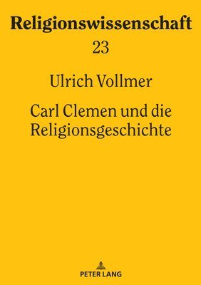 bokomslag Carl Clemen Und Die Religionsgeschichte