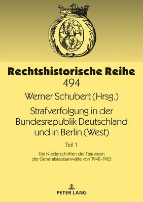 bokomslag Strafverfolgung in der Bundesrepublik Deutschland und in Berlin (West)